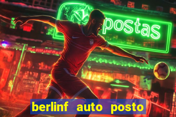 berlinf auto posto onde fica